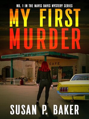 cover image of My First Murder: Mavis Davis Mysteries, #1